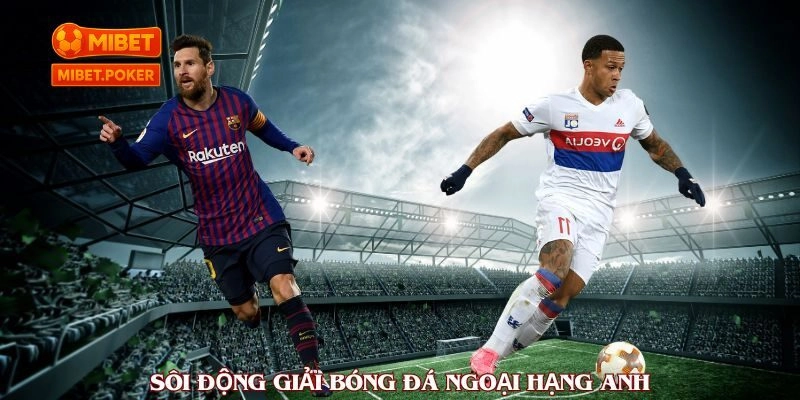 Lịch sử hình thành giải Ngoại hạng Anh