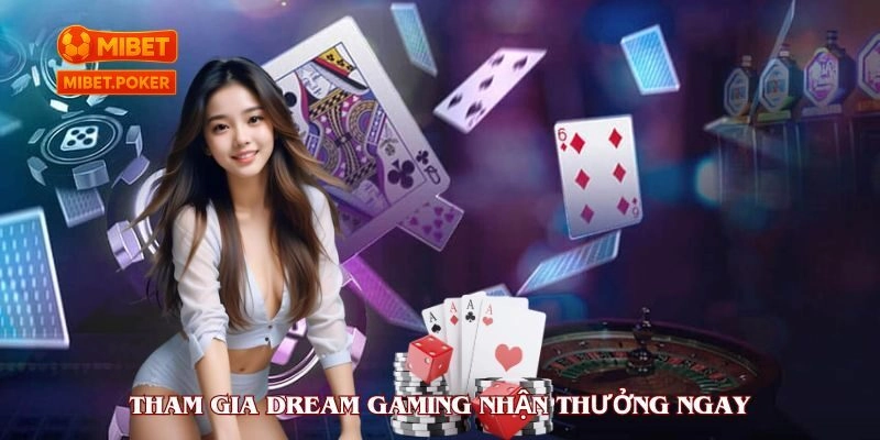 Các trò chơi hấp dẫn không thể bỏ lỡ tại Dream Gaming casino